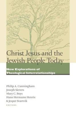 Cover image for Christ Jesus and the Jewish People Today, isbn: 9780802866240