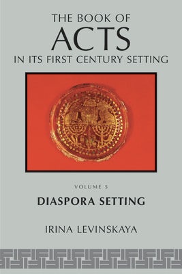 Cover image for The Book of Acts in Its Diaspora Setting, isbn: 9780802866325