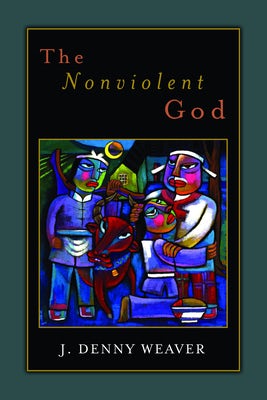 Cover image for The Nonviolent God, isbn: 9780802869234