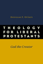 Cover image for Theology for Liberal Protestants, isbn: 9780802869678