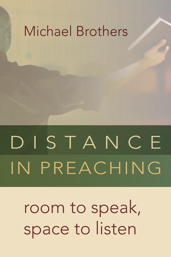 Cover image for Distance in Preaching, isbn: 9780802869692
