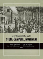 Cover image for The Encyclopedia of the Stone-Campbell Movement, isbn: 9780802869753