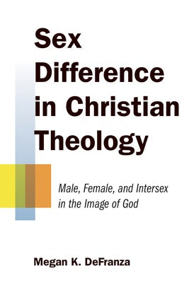 Cover image for Sex Difference in Christian Theology, isbn: 9780802869821