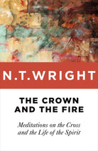 Cover image for The Crown and the Fire, isbn: 9780802871794
