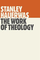 Cover image for The Work of Theology, isbn: 9780802871909