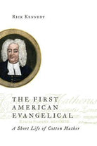 Cover image for The First American Evangelical, isbn: 9780802872111