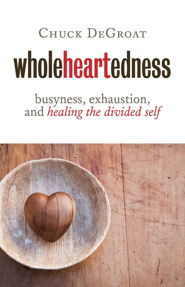 Cover image for Wholeheartedness, isbn: 9780802872708