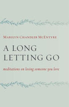 Cover image for A Long Letting Go, isbn: 9780802873101