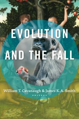 Cover image for Evolution and the Fall, isbn: 9780802873798