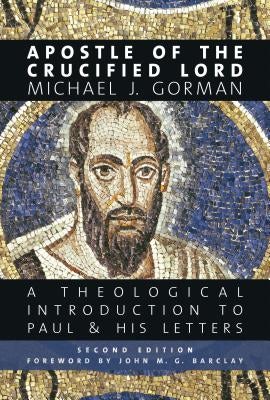 Cover image for Apostle of the Crucified Lord, isbn: 9780802874283