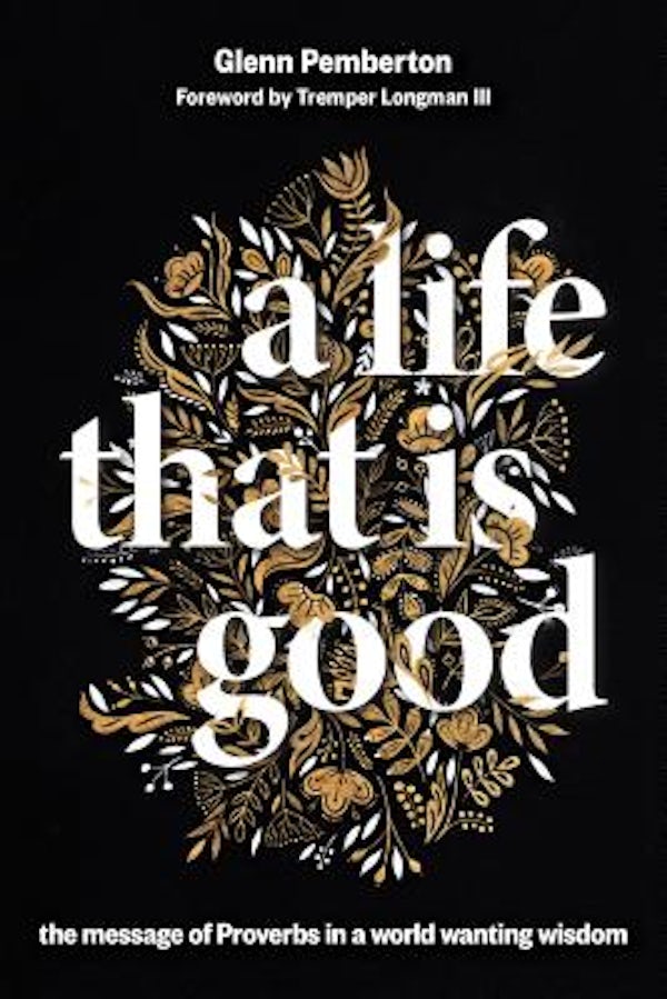 Cover image for A Life That Is Good, isbn: 9780802875679