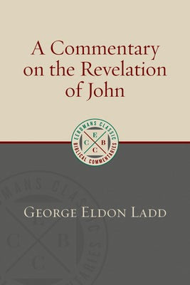 Cover image for A Commentary on the Revelation of John, isbn: 9780802875907