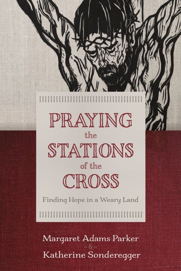 Cover image for Praying the Stations of the Cross, isbn: 9780802876645