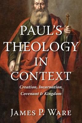 Cover image for Paul's Theology in Context, isbn: 9780802876782
