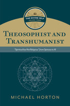 Cover image for Theosophist and Transhumanist (the Divine Self, Vol. 3), isbn: 9780802877130