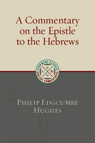 Cover image for A Commentary on the Epistle to the Hebrews, isbn: 9780802877314