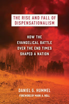 Cover image for The Rise and Fall of Dispensationalism, isbn: 9780802879226