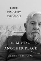 Cover image for The Mind in Another Place, isbn: 9780802880116