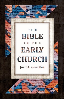 Cover image for Bible in the Early Church, isbn: 9780802881748