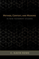 Cover image for Method, Context, and Meaning in New Testament Studies, isbn: 9780802882738
