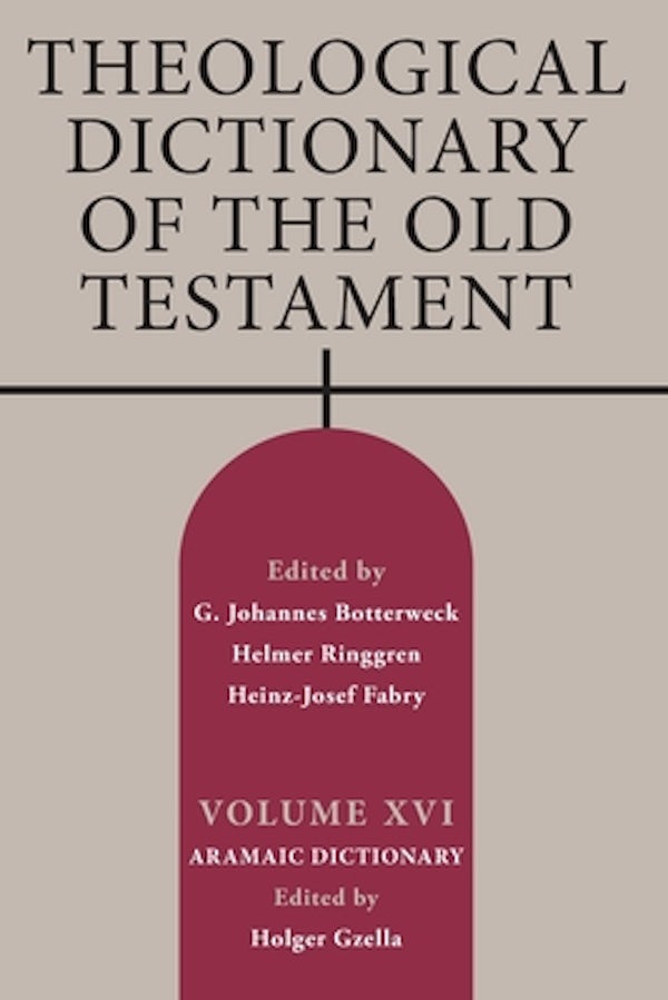 Cover image for Theological Dictionary of the Old Testament, Volume XVI, isbn: 9780802883308