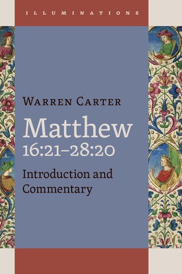 Cover image for Matthew 16:21-28:20, isbn: 9780802884794