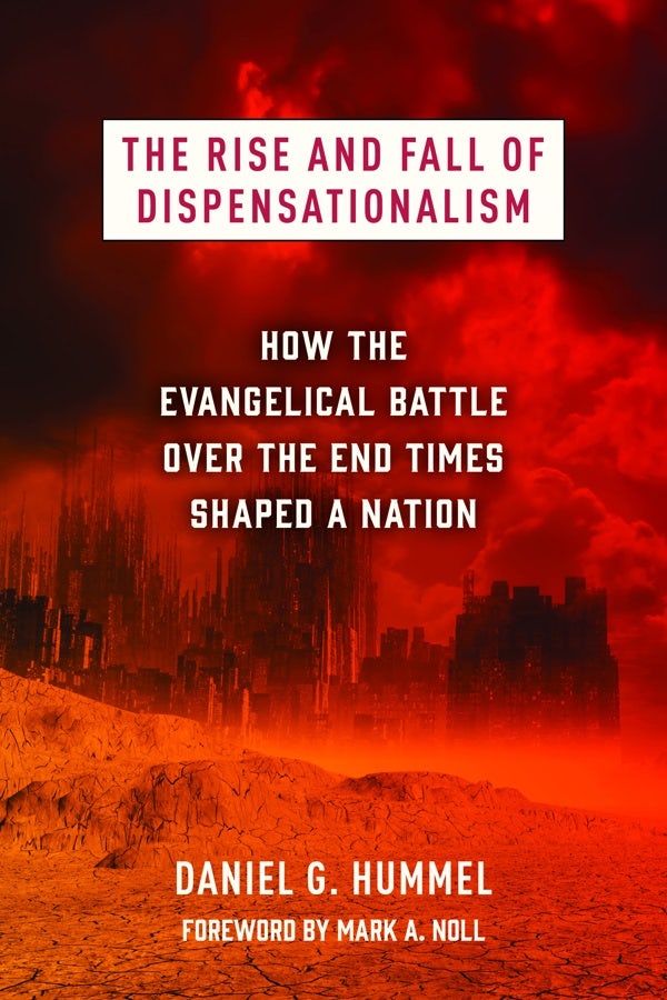 Cover image for The Rise and Fall of Dispensationalism, isbn: 9780802884862