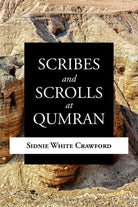 Cover image for Scribes and Scrolls at Qumran, isbn: 9780802884916