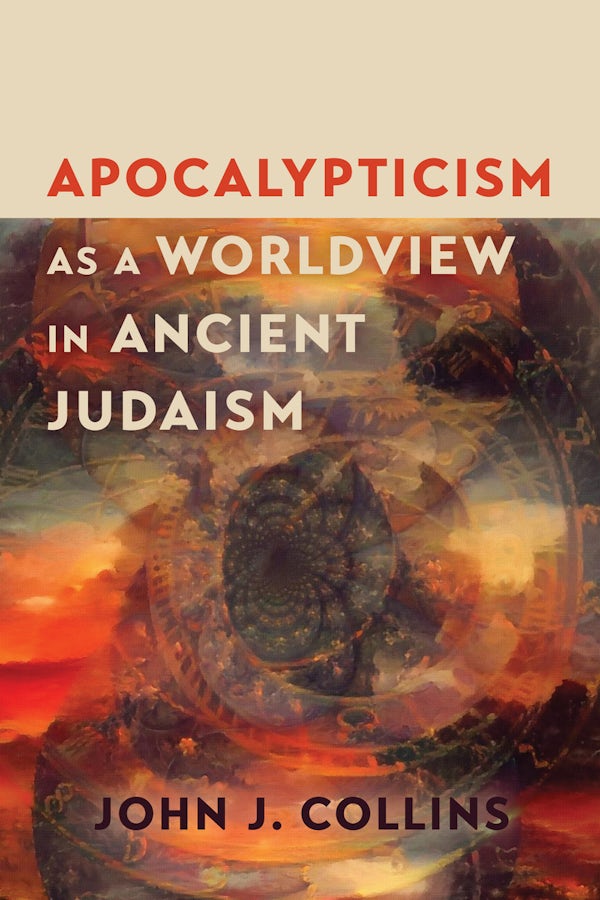 Cover image for Apocalypticism as a Worldview in Ancient Judaism, isbn: 9780802885005