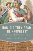 Cover image for How Did They Read the Prophets?, isbn: 9780802885418