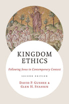 Cover image for Kingdom Ethics, 2nd Ed., isbn: 9780802885791