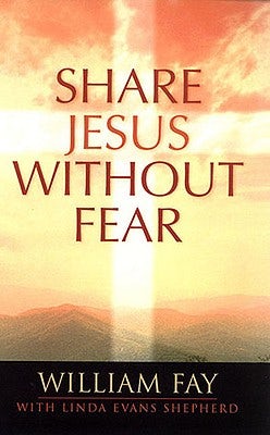 Cover image for Share Jesus Without Fear, isbn: 9780805418392