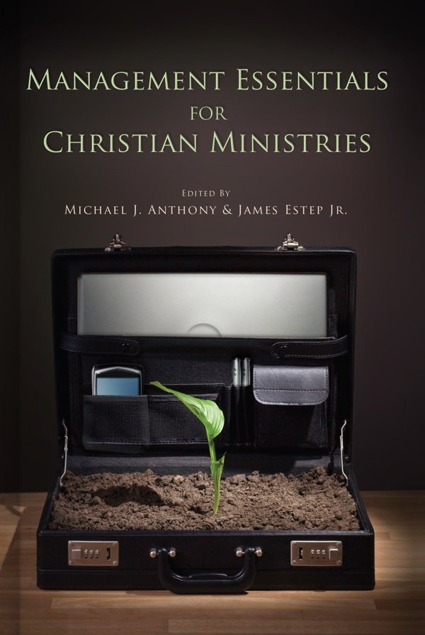 Cover image for Management Essentials for Christian Ministries, isbn: 9780805431230