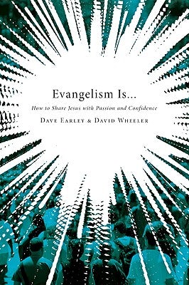 Cover image for Evangelism Is..., isbn: 9780805449594