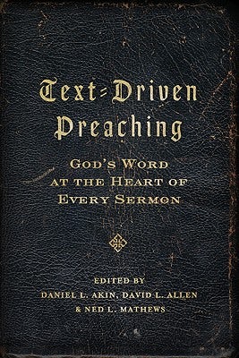 Cover image for Text-Driven Preaching, isbn: 9780805449600