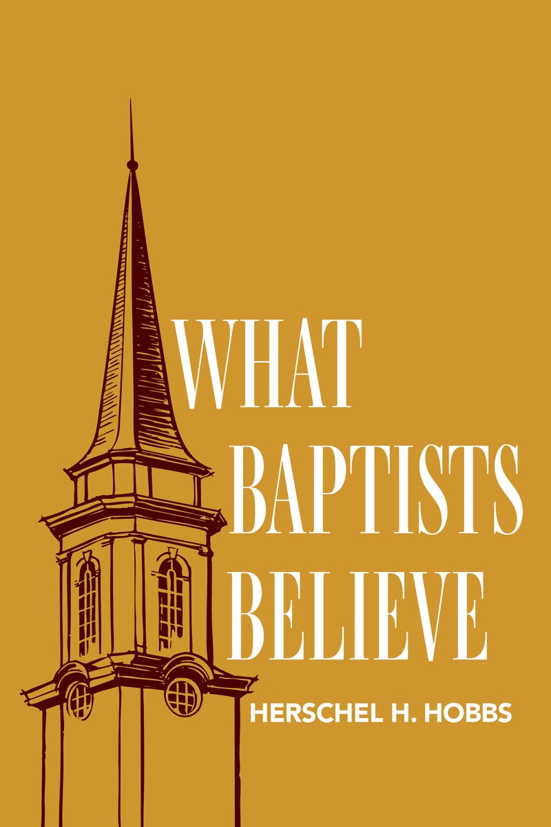 Cover image for What Baptists Believe, isbn: 9780805481013