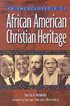 Cover image for An Encyclopedia of African American Christian Heritage, isbn: 9780817014025