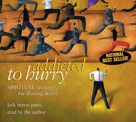 Cover image for Addicted to Hurry, isbn: 9780817015473