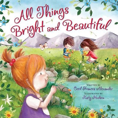 Cover image for All Things Bright and Beautiful, isbn: 9780824916541