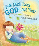 Cover image for How Much Does God Love You?, isbn: 9780824916893