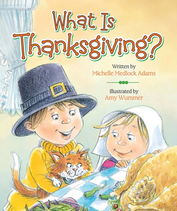Cover image for What Is Thanksgiving?, isbn: 9780824919382