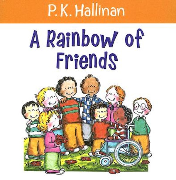 Cover image for A Rainbow of Friends, isbn: 9780824955199