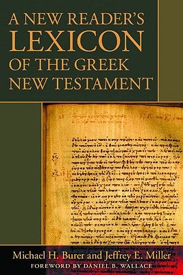 Cover image for A New Reader's Lexicon of the Greek New Testament, isbn: 9780825420092