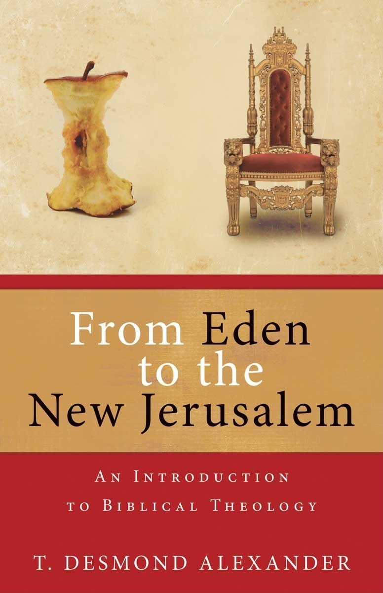 Cover image for From Eden to the New Jerusalem, isbn: 9780825420153