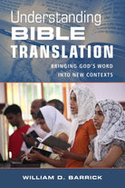 Cover image for Understanding Bible Translation, isbn: 9780825420252