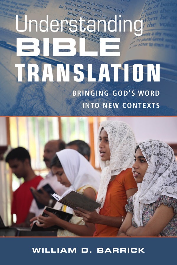Cover image for Understanding Bible Translation, isbn: 9780825420252