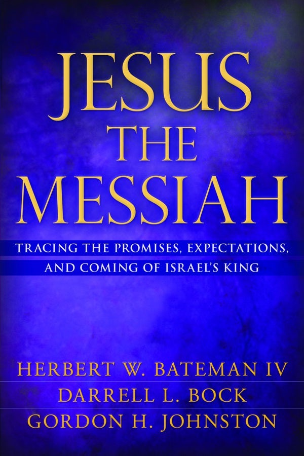 Cover image for Jesus the Messiah, isbn: 9780825421099