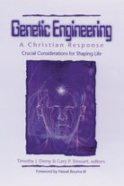 Cover image for Genetic Engineering: A Christian Response, isbn: 9780825423574