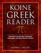 Cover image for Koine Greek Reader, isbn: 9780825424427