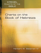 Cover image for Charts on the Book of Hebrews, isbn: 9780825424663
